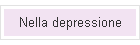 Nella depressione